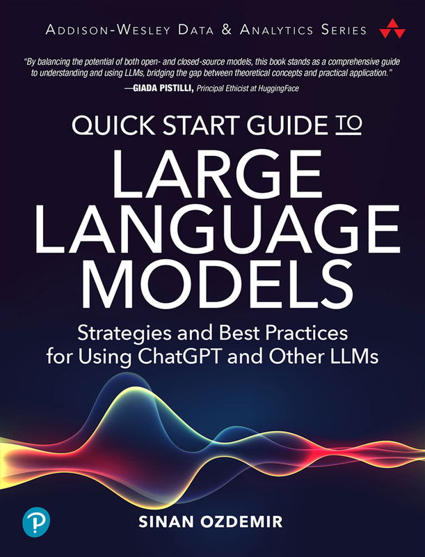 The cover of Quick Start Guide to Large Language Models