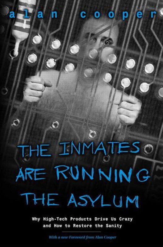 The cover of The Inmates Are Running the Asylum