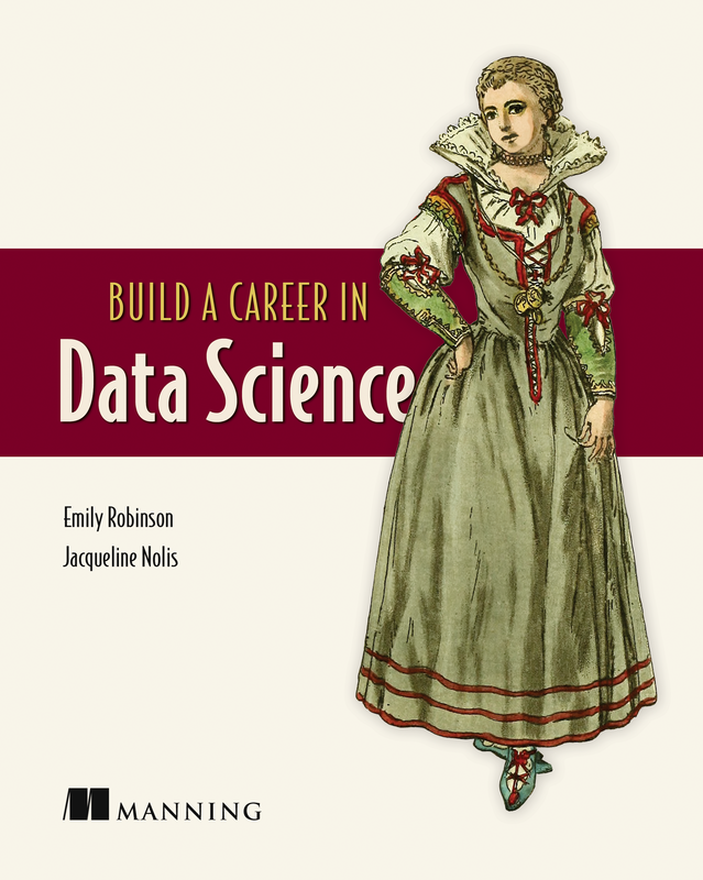 The cover of Build a Career in Data Science