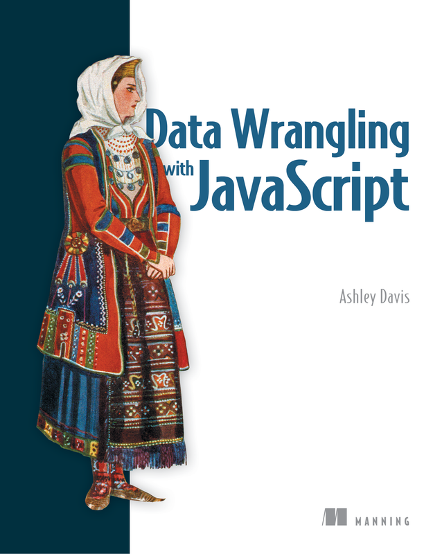 The cover of Data Wrangling with JavaScript