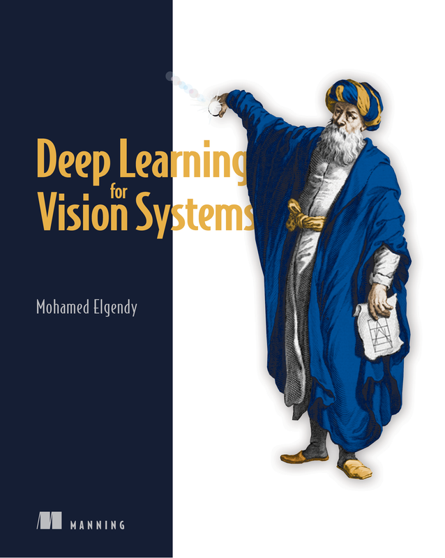 The cover of Deep Learning for Vision Systems