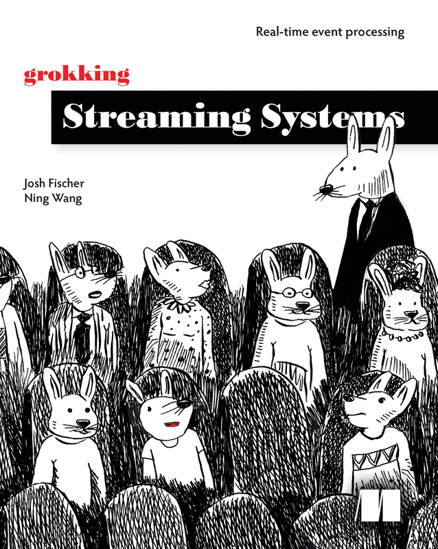 The cover of Grokking Streaming Systems