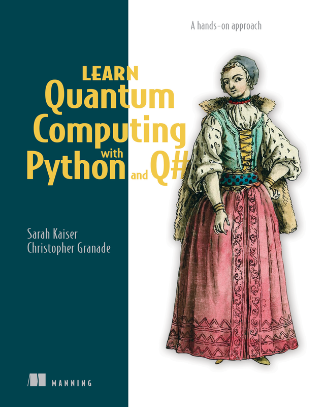 The cover of Learn Quantum Computing with Python and Q#