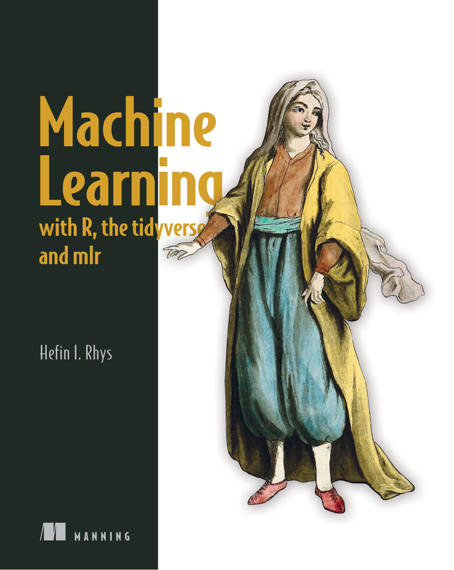The cover of Machine Learning with R, the tidyverse, and mlr