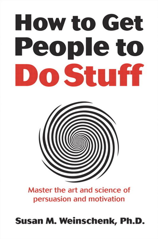 The cover of How to Get People to Do Stuff