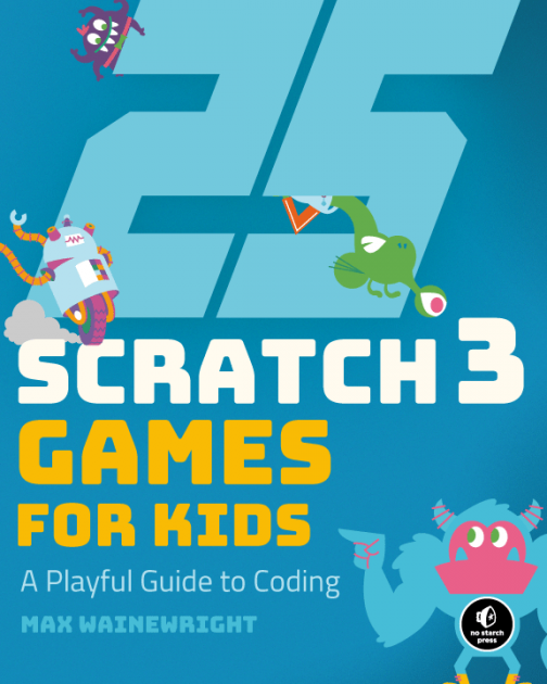 The cover of 25 Scratch 3 Games for Kids