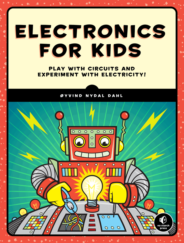 The cover of Electronics for Kids