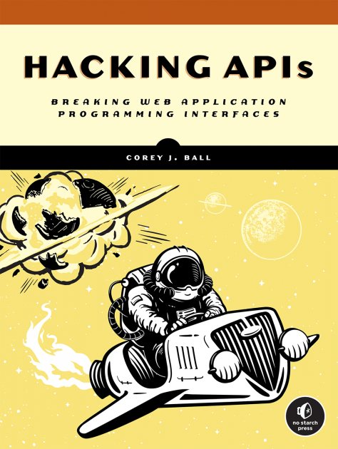 The cover of Hacking APIs