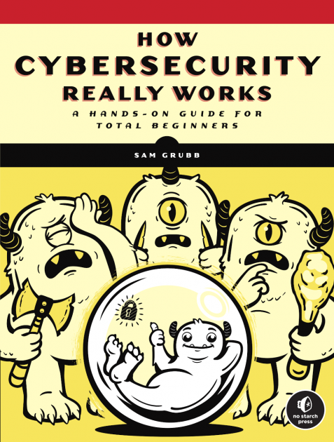 The cover of How Cybersecurity Really Works