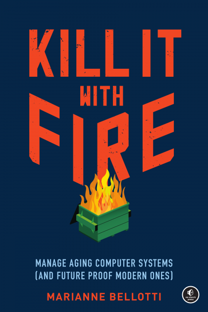 The cover of Kill It with Fire