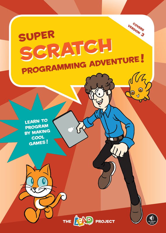 The cover of Super Scratch Programming Adventure! (Scratch 3)