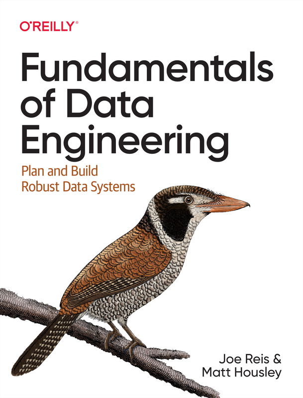 The cover of Fundamentals of Data Engineering