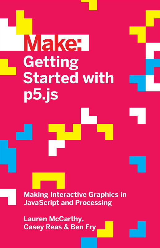 The cover of Getting Started with p5.js