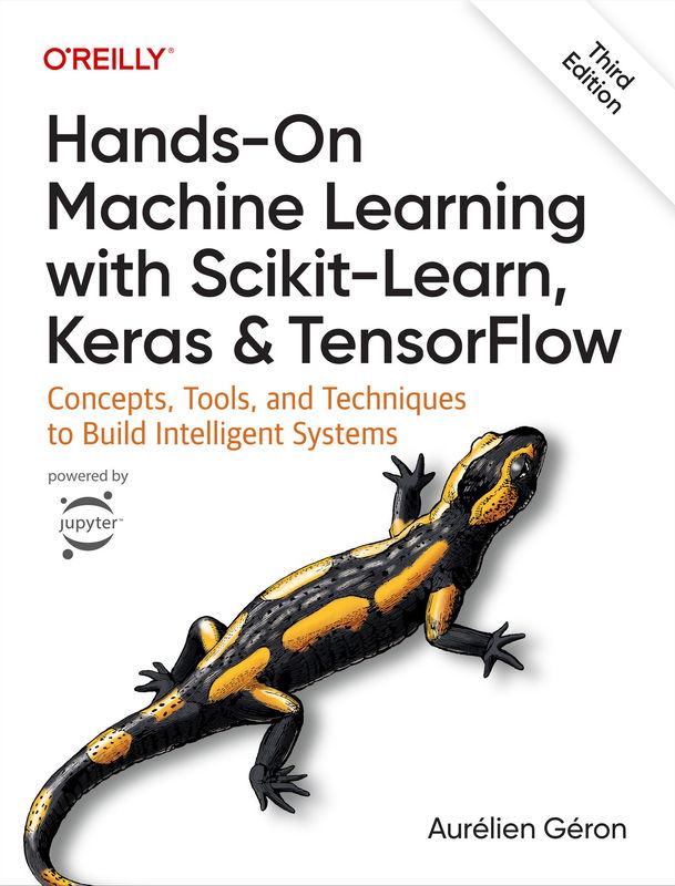 The cover of Hands-On Machine Learning with Scikit-Learn, Keras, and TensorFlow