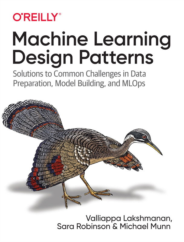 The cover of Machine Learning Design Patterns