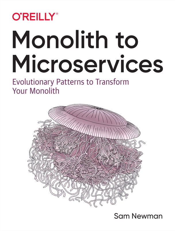The cover of Monolith to Microservices