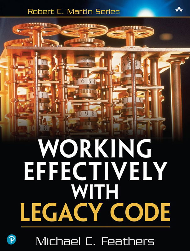 The cover of Working Effectively with Legacy Code
