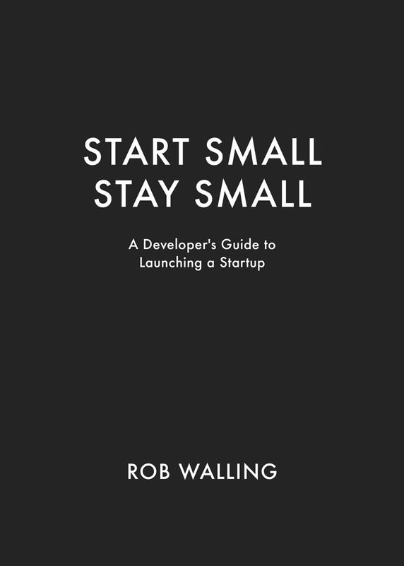 The cover of Start Small, Stay Small