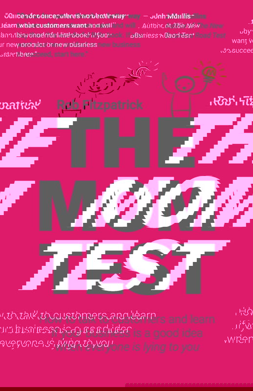 The cover of The Mom Test