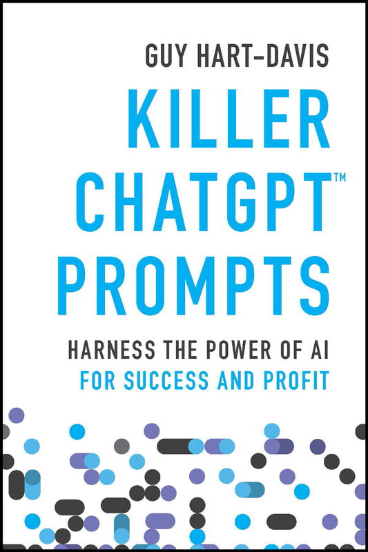 The cover of Killer ChatGPT Prompts
